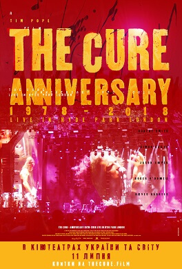 The Cure - Anniversary 1978-2018 Live in Hyde Park London (мовою оригіналу)