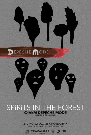 Depeche Mode: SPIRITS IN THE FOREST