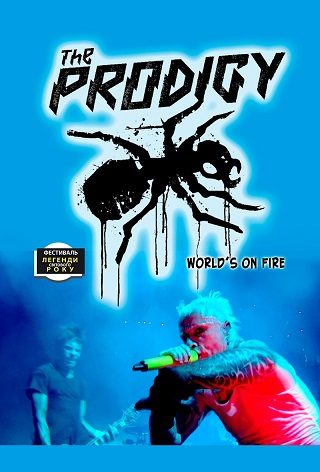 The Prodigy: World's on Fire